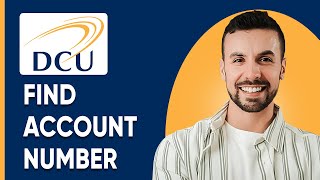 How To Find DCU Account Number - 2025  l Quick and Easy