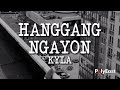 Kyla - Hanggang Ngayon (Official Lyric Video)