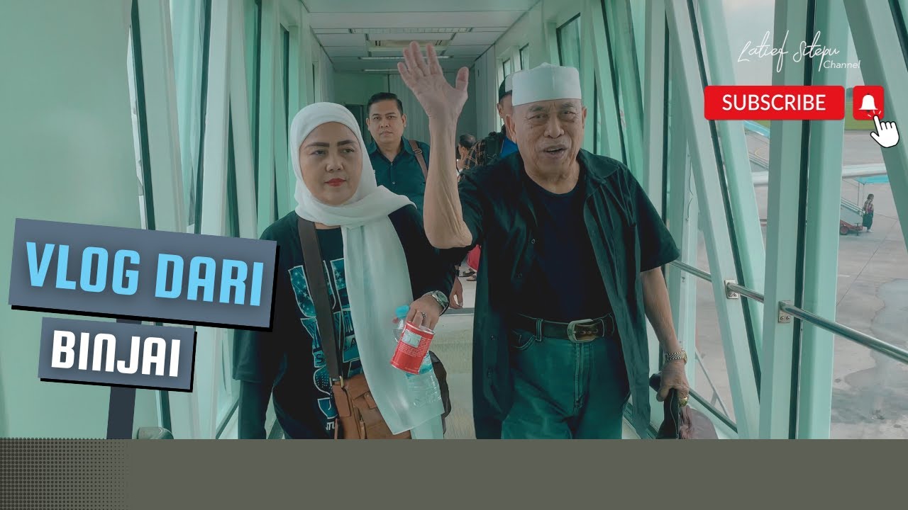 Binjai, Berangkaat..