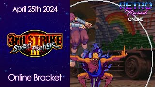 Retro Revival Online 4/25/24 [Street Fighter III 3rd Strike]