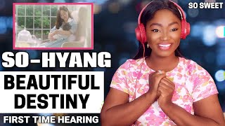 FIRST TIME HEARING SO HYANG (소향) - Beautiful Destiny (산후조리원) REACTION!!!😱 | Birthcare Center OST 2