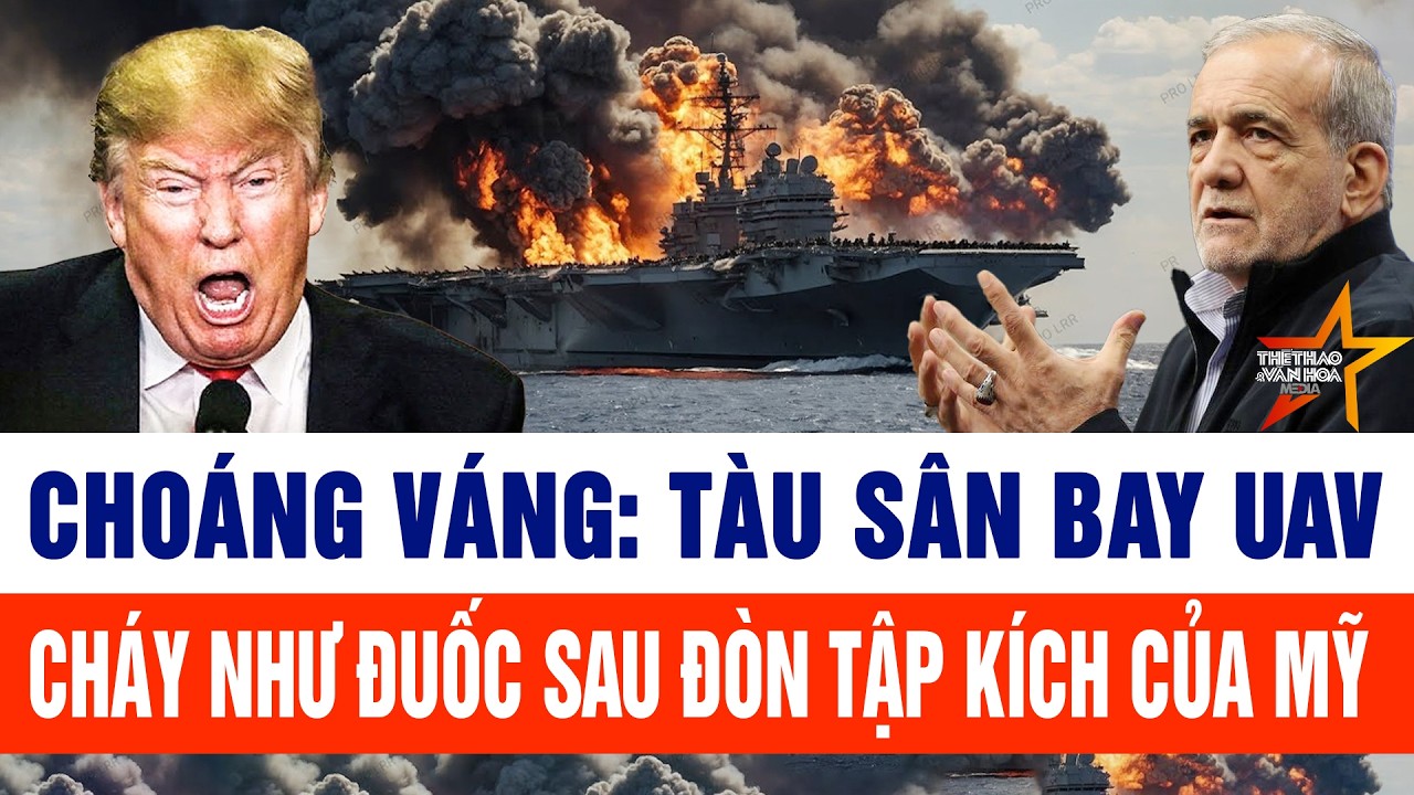 Hiện trường choáng váng: Tàu sân bay UAV cháy như đuốc sau đòn tập kích của Mỹ