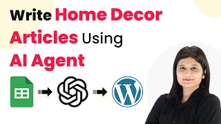 How to Write Home Decor Articles Using AI Agent