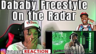 He can't Miss!! - The DaBaby On The Radar Freestyle