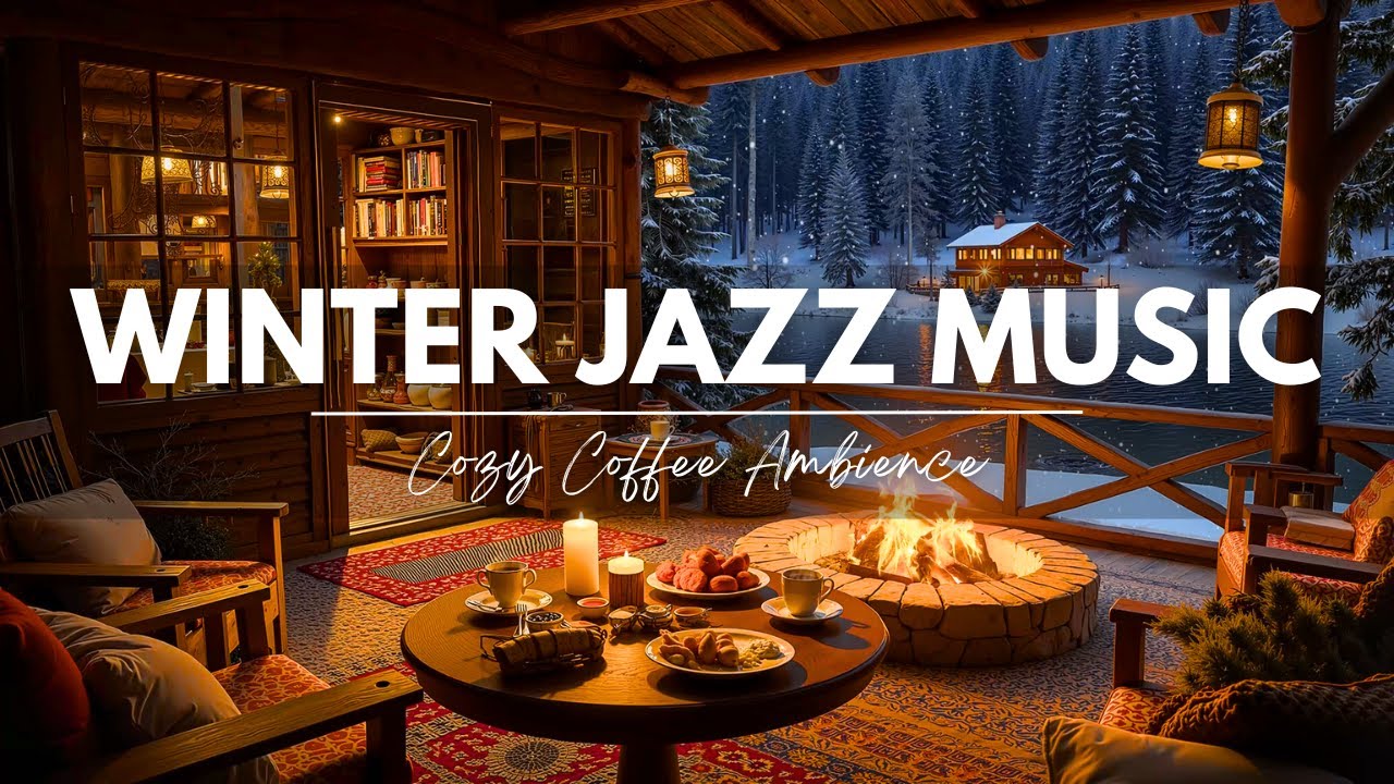 Winter Jazz Music ⛄ Cozy Coffee Shop Ambience with Smooth Jazz & Crackling Fireplace to Work