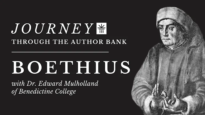 Boethius: Journey Through the Author Bank with Dr....
