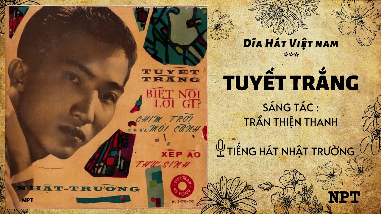 Tuyết Trắng - Nhật Trường | Bản Thu Âm Đầu Tiên Hay... - youtube
