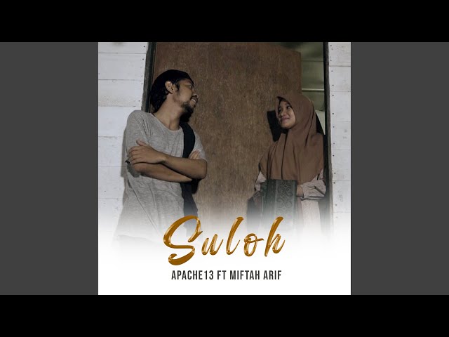 Suloh (feat. Miftah Arif) class=