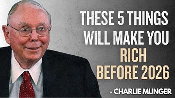 Charlie Munger: Do These 5 Things And You Won