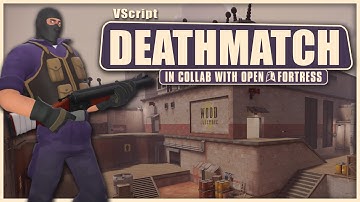 DeathMatch VScript Gameplay Trailer | Team Fortress 2