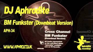 DJ Aphrodite  feat. Jungle Brothers - BM Funkster (DownBeat Mix)