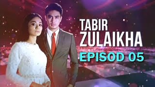 Tabir Zulaikha | Episod 5