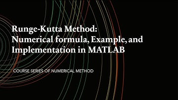 METODE RUNGE - KUTTA || SKEMA NUMERIK, CONTOH DAN IMPLEMENTASINYA PADA MATLAB