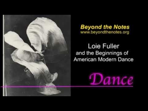 Loie Fuller and the Beginnings of American Modern Dance - YouTube