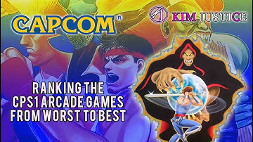 Ranking the 32 Capcom CPS1 Arcade Games from Worst to Best | Kim Justice