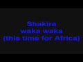 Shakira - Waka Waka (This Time For Africa) LYRICS Mp3 Song