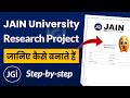 How to Make Jain Online University Project Report: Synopsis, Interim & Final Report Guide
