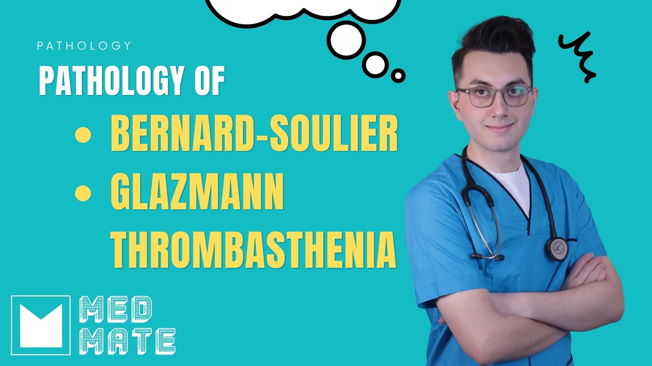 Bernard-Soulier and Glazmann Thrombasthenia - YouTube