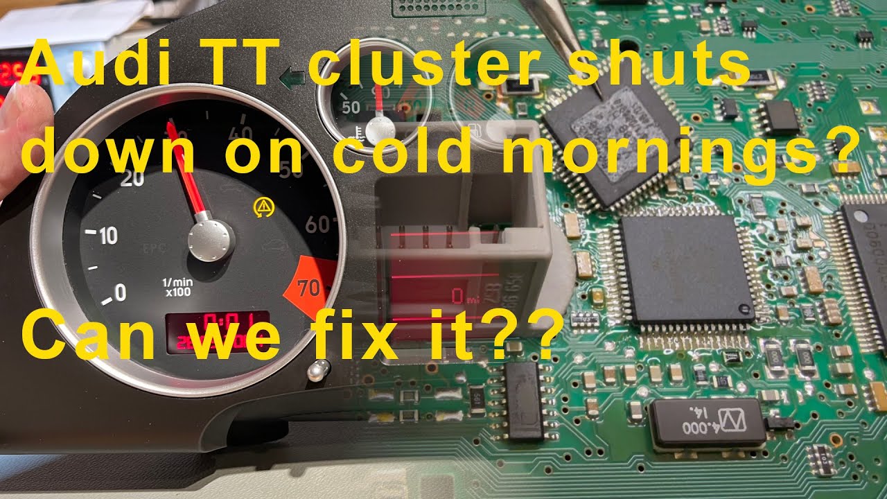 Audi TT cluster repair - Can we fix a temperature dependent fault??