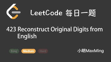 LeetCode 每日一题 Daily Challeng 423 Reconstruct Original Digits from English