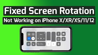 Fixed Screen Rotation Not Working on iPhone X/XR/XS/MAX/11/12 | Apple info
