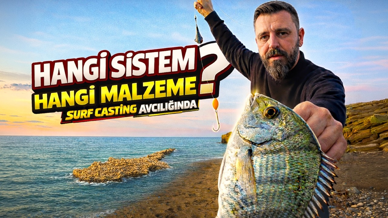 Surf Casting Avı Nasıl Yapılır? | Hangi Sistem? Hangi Malzeme?