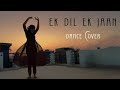 Ek Dil Ek Jaan l Padmavat l iTabla007 l Dance cover by Shreya Soni