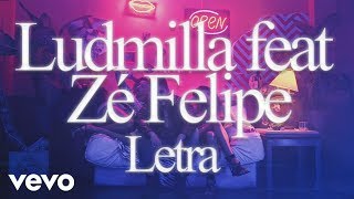 No Me Toca  Z Felipe Ft Ludmilla letra