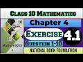 class 10 maths||chapter 4|exercise 4.1|national book foundation|exercise 4.1||question 1-10|chaptr 4