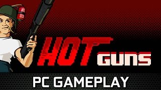 Hot Guns | Gameplay PC screenshot 2