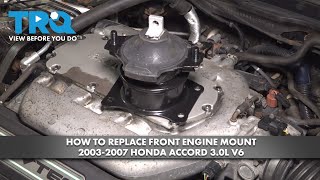 Famous How to Replace Front Engine Mount 2003-2007 Honda Accord 3.0L V6 Wealth