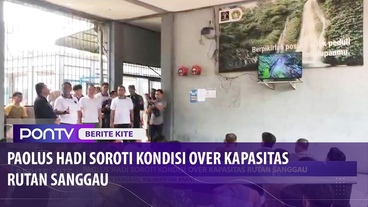 Paolus Hadi Soroti Kondisi Over Kapasitas Rutan Sanggau