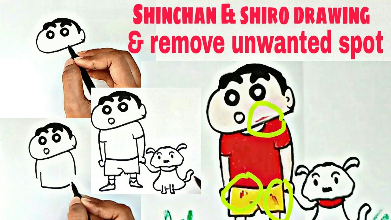 SHINCHAN DRAWING  MUST WATCH HOW TO REMOVE UNWANTED SPOT 