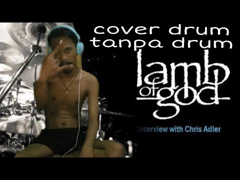 [AIR DRUM COVER] LAMB OF GOD - LAID TO REST