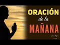 👏ORACIÓN DE LA MAÑANA 👏 SEÑOR TÚ  PALABRA ES MI DELEITE 👏