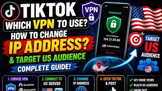 TikTok VPN & IP Address Change | Target USA Audience | Complete Guide 🇺🇸 screenshot 3