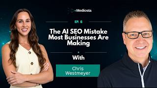 The AI SEO Mistake Most Businesses Are Making – Chris Westmeyer, Digital Strike CEO