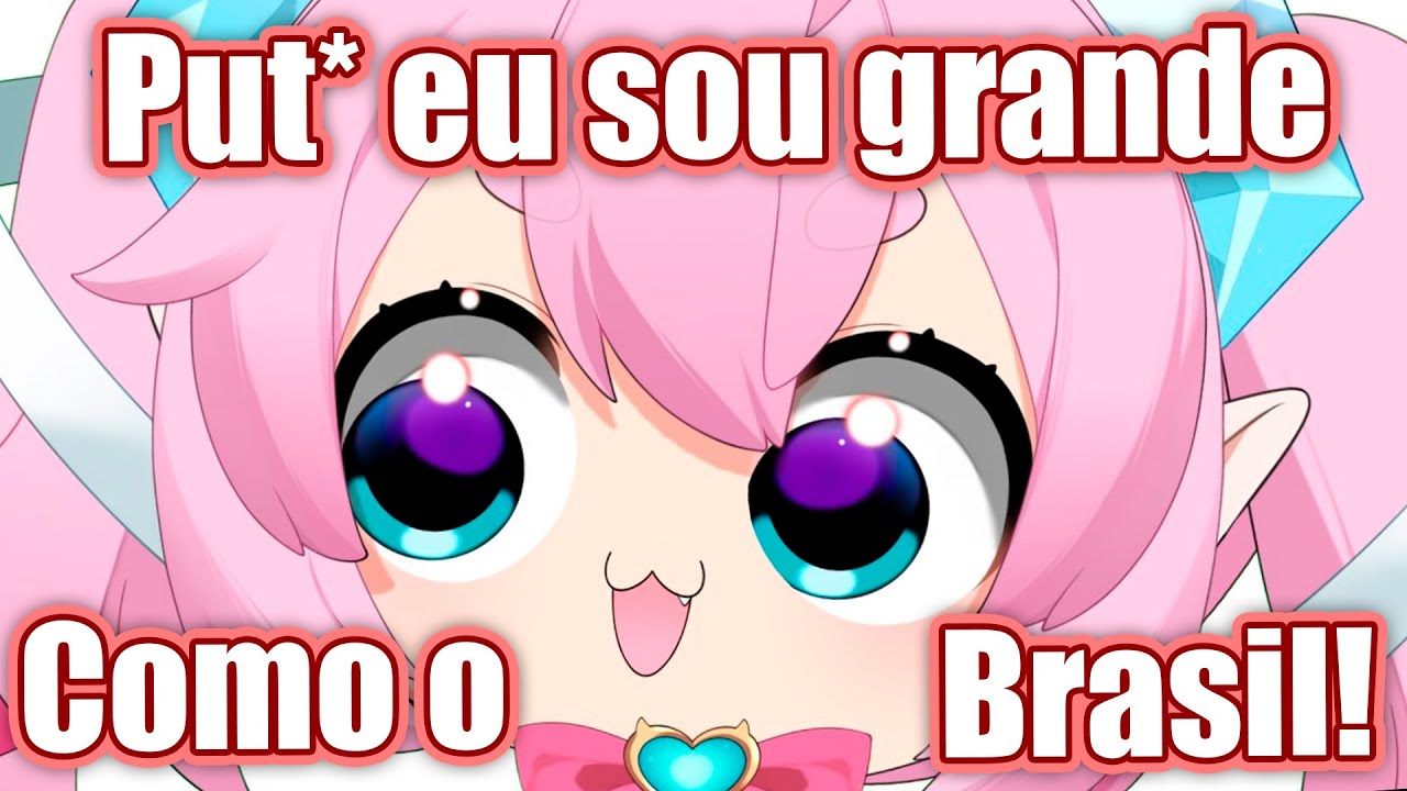 ELA É GRANDE COMO O BRASIL