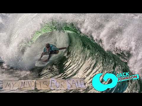 Jack Johnson - My Mind Is For Sale