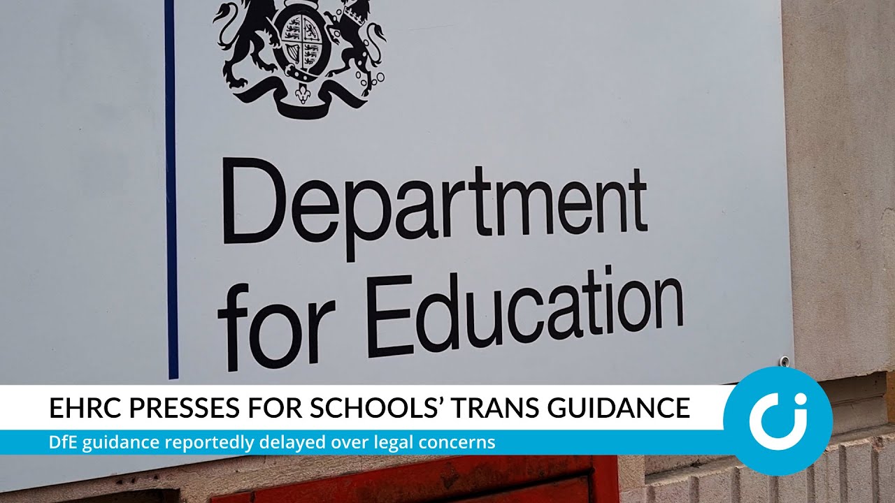 EHRC presses for schools’ trans guidance