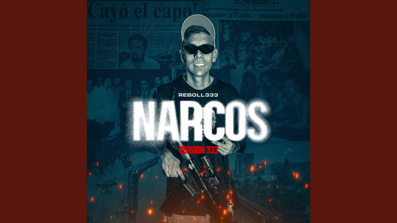 在 YouTube 上觀看「NARCOS (Version 333)」 在 YouTube 上觀看「NARCOS (Version 333)」