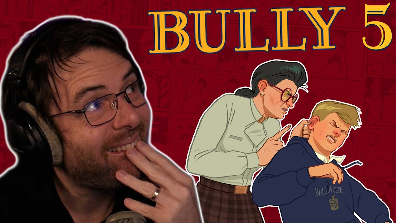 BULLY –  L’art de la baston ! (Episode 5)