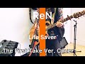 ReN - Life Saver THE FIRST TAKE Ver.(LoopPedal Cover)