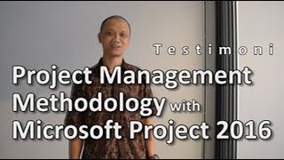 Project Management Methodology with Microsoft Project 2016 - Testimony by Febri