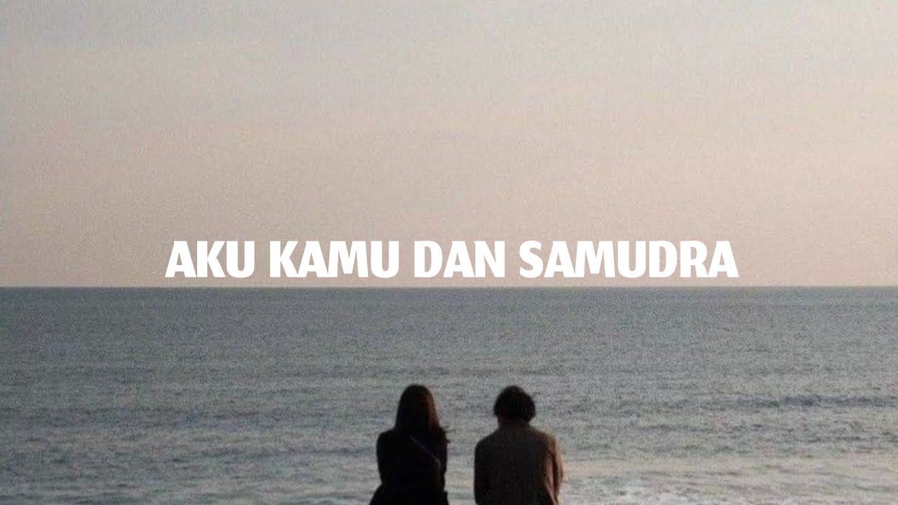 DERU BIRUNYA OMBAK TEMPAT KITA BERJUANG!!! AKU KAMU DAN SAMUDRA - Rebellion Rose (Lirik) DERU BIRUNYA OMBAK TEMPAT KITA BERJUANG!!! AKU KAMU DAN SAMUDRA - Rebellion Rose (Lirik)