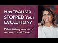 Complex PTSD: What is the Purpose of Childhood Trauma?