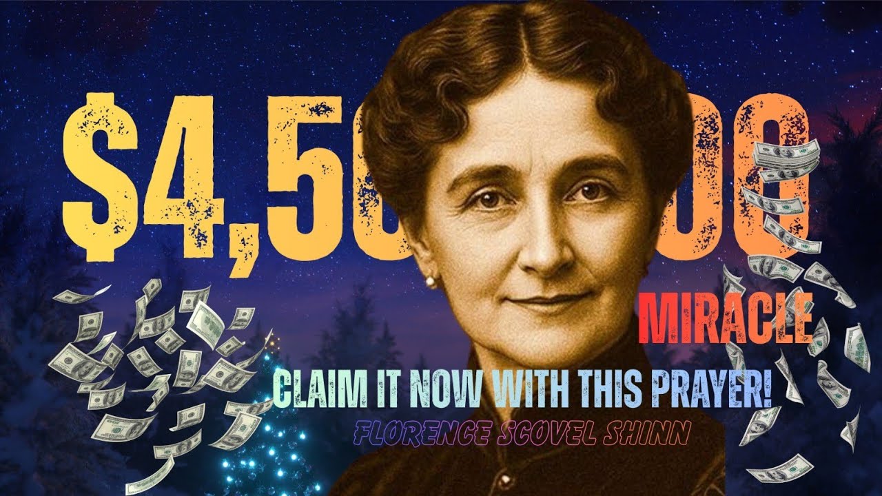 Claim Your $4,500,000 Miracle: Powerful Florence Scovel Shinn Prayer to Dissolve Subconscious Blocks