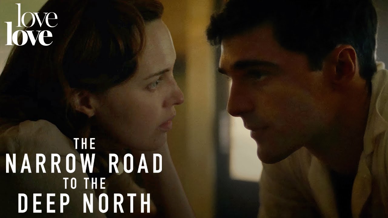 The Narrow Road to the Deep North | Dorrigo And Amy's Affair | Love Love