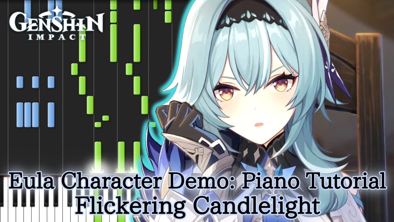 Eula: Flickering Candlelight PV / Character Demo (Genshin Impact OST) - Piano Tutorial