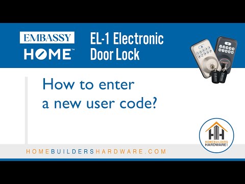 How to enter a new user code? EL-1 Electronic Lock | Embassy Home | Homebuilders Hardware